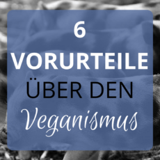 Vorurteile über den Veganismus